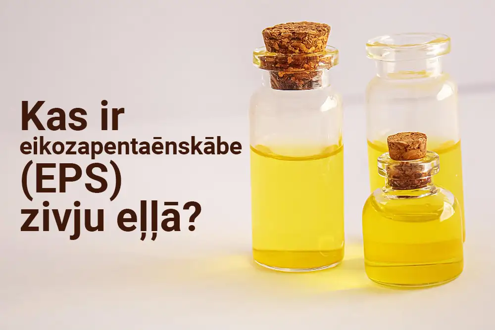 Kas ir eikozapentaēnskābe (EPS) zivju eļļā?